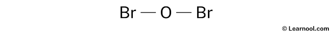 Br2O Lewis Structure (Step 1)