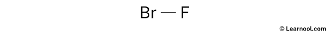 BrF Lewis Structure (Step 1)