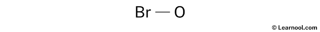 BrO- Lewis Structure (Step 1)